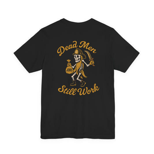 Dead men still work